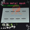 thin metal mask made in China